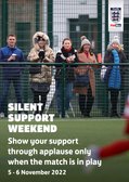 FA's National Silent Support Weekend - 5 & 6 November